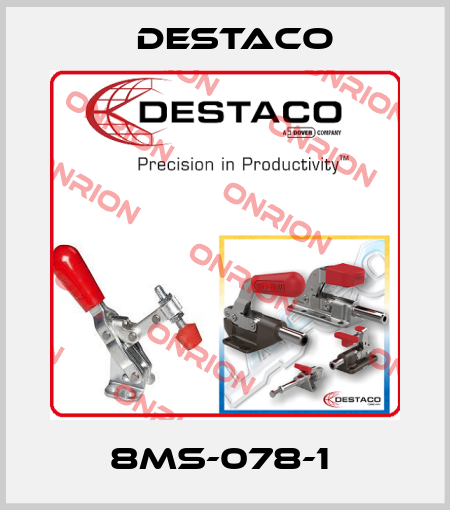 8MS-078-1  Destaco