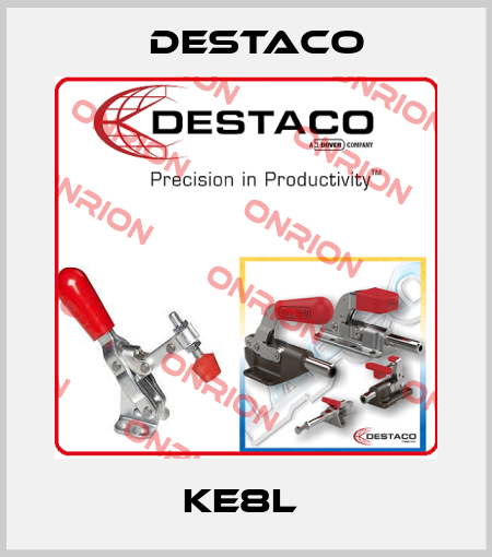 KE8L  Destaco