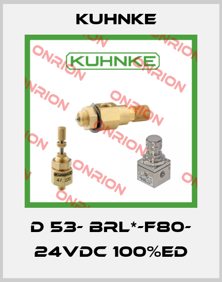 D 53- BRL*-F80- 24VDC 100%ED Kuhnke