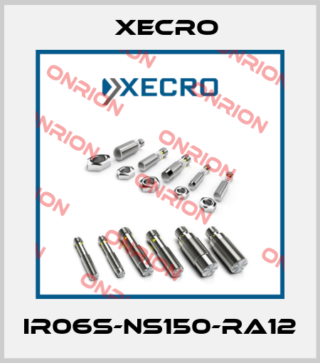 IR06S-NS150-RA12 Xecro