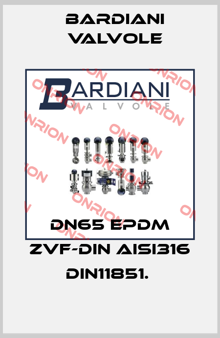 DN65 EPDM ZVF-DIN AISI316 DIN11851.  Bardiani Valvole