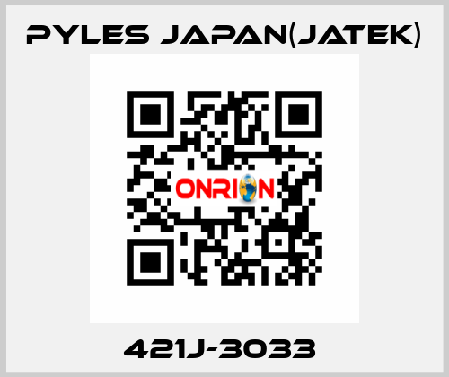 421J-3033  Pyles Japan(Jatek)