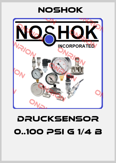 DRUCKSENSOR 0..100 PSI G 1/4 B  Noshok