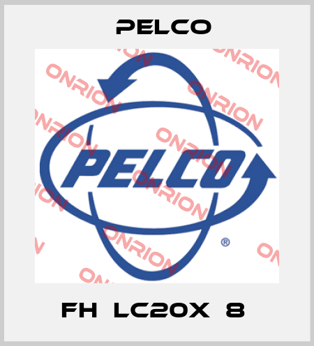 FH‐LC20X‐8  Pelco