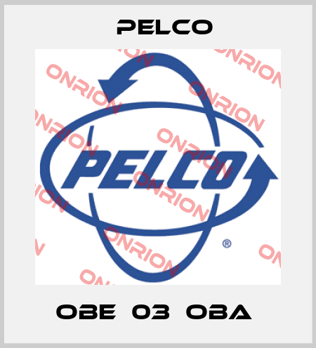 OBE‐03‐OBA  Pelco