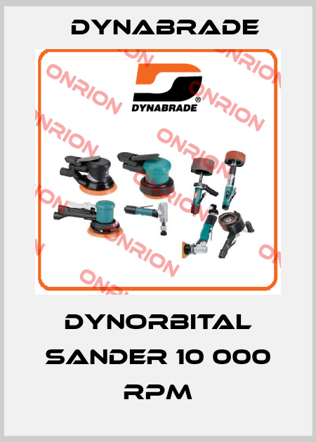 DYNORBITAL SANDER 10 000 RPM Dynabrade