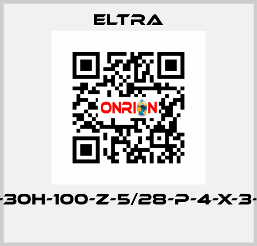 ER-30H-100-Z-5/28-P-4-X-3-PA  Eltra