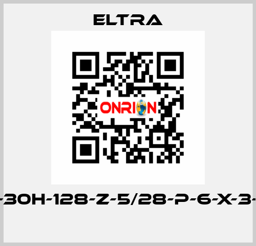 ER-30H-128-Z-5/28-P-6-X-3-PA  Eltra