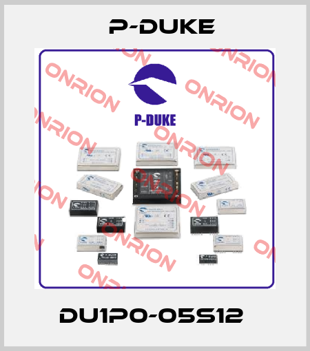 DU1P0-05S12  P-DUKE