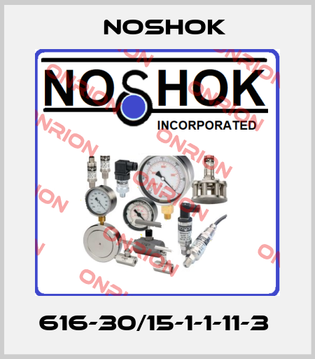 616-30/15-1-1-11-3  Noshok
