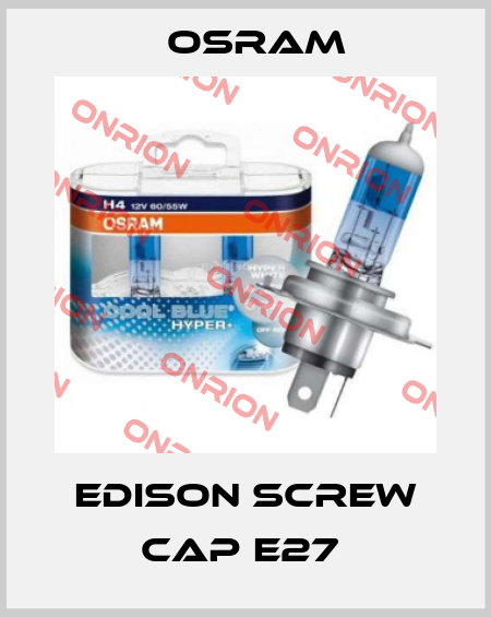 EDISON SCREW CAP E27  Osram