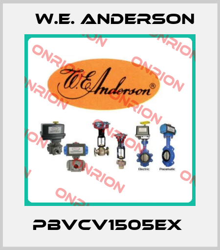 PBVCV1505EX  W.E. ANDERSON