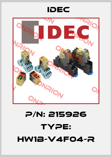 P/N: 215926 Type: HW1B-V4F04-R Idec