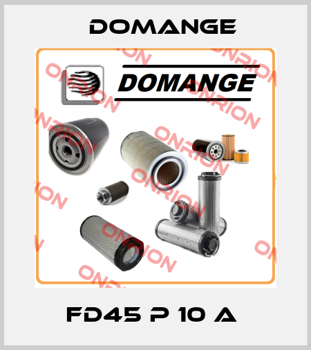 FD45 P 10 A  Domange