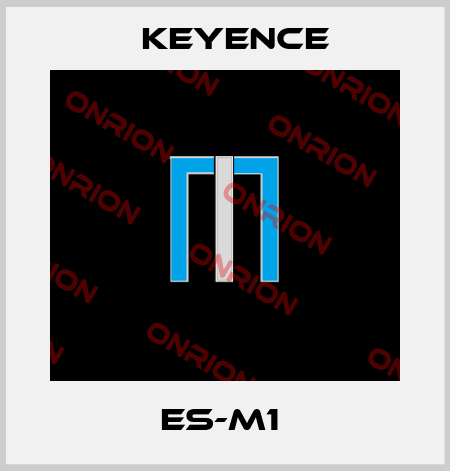 ES-M1  Keyence