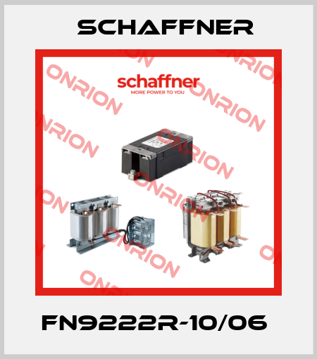 FN9222R-10/06  Schaffner
