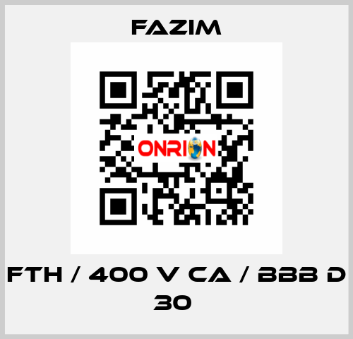 FTH / 400 V CA / BBB D 30  Fazim