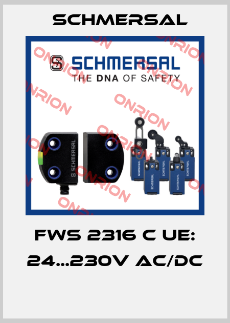 FWS 2316 C UE: 24...230V AC/DC  Schmersal