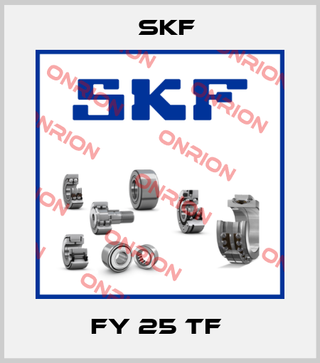 FY 25 TF  Skf