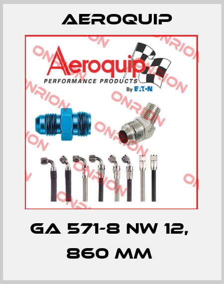 GA 571-8 NW 12,  860 MM  Aeroquip