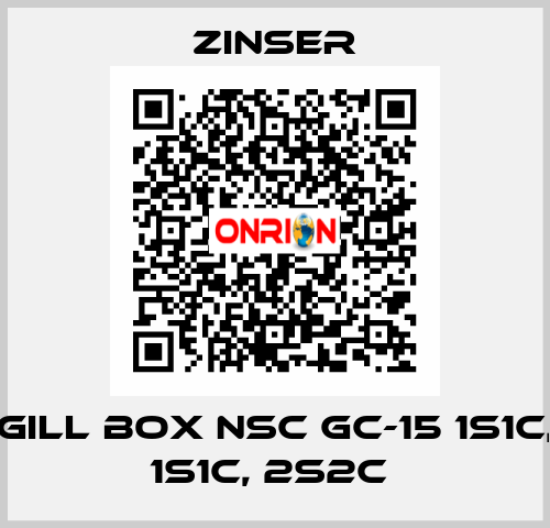 GILL BOX NSC GC-15 1S1C, 1S1C, 2S2C  Zinser