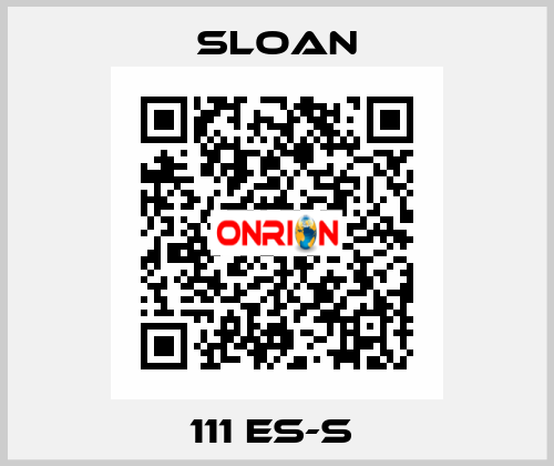 111 ES-S  Sloan