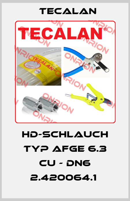 HD-SCHLAUCH TYP AFGE 6.3 CU - DN6 2.420064.1  Tecalan