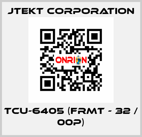 TCU-6405 (FRMT - 32 / 00P) JTEKT CORPORATION