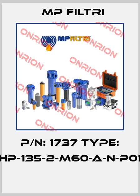 P/N: 1737 Type: HP-135-2-M60-A-N-P01  MP Filtri