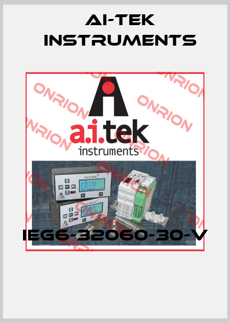 IEG6-32060-30-V  AI-Tek Instruments