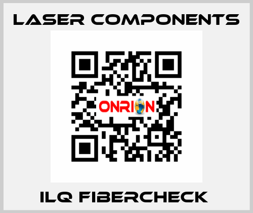 ILQ FIBERCHECK  Laser Components