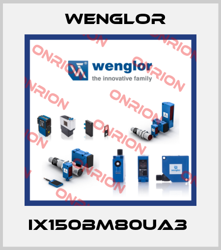 IX150BM80UA3  Wenglor
