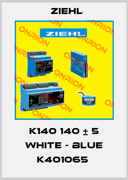 K140 140 ± 5 WHITE - BLUE K401065  Ziehl