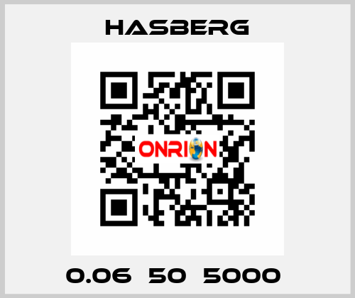 0.06х50х5000  Hasberg