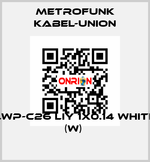 LWP-C26 LIY 1x0.14 white (W)  METROFUNK KABEL-UNION