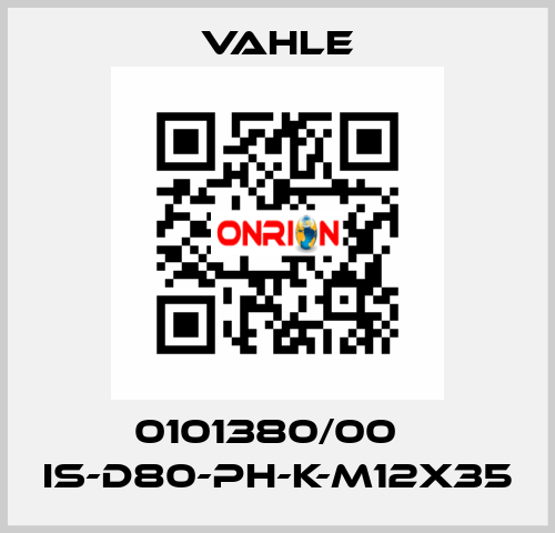 0101380/00    IS-D80-PH-K-M12x35  Vahle