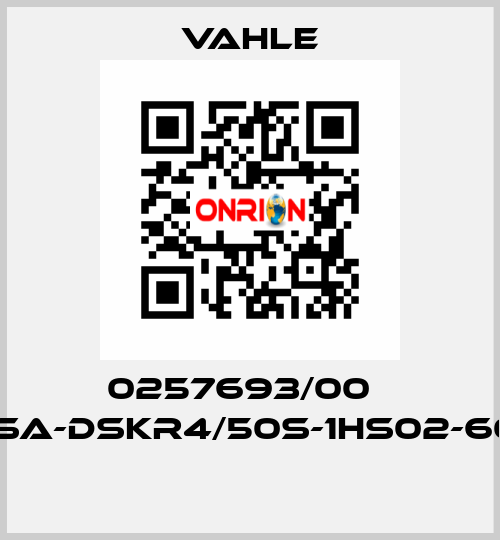 0257693/00    SA-DSKR4/50S-1HS02-60  Vahle