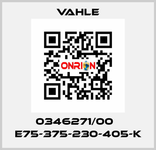 0346271/00    E75-375-230-405-K  Vahle