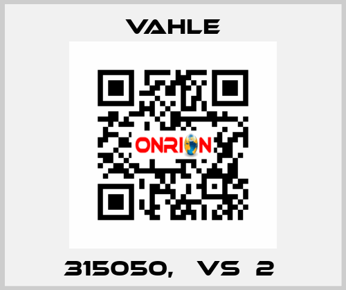 315050,   VS  2  Vahle