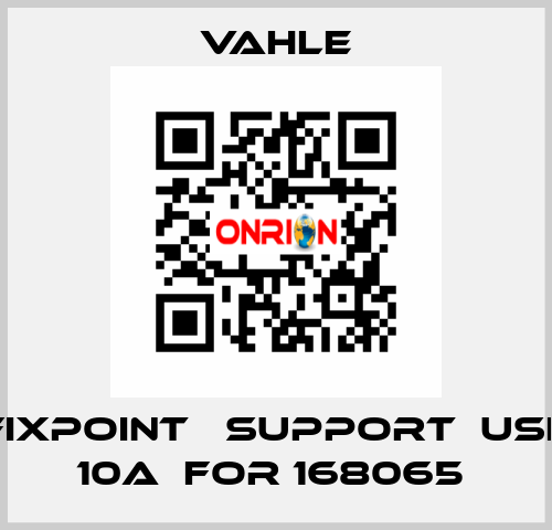 FIXPOINT   SUPPORT  USK 10A  FOR 168065  Vahle