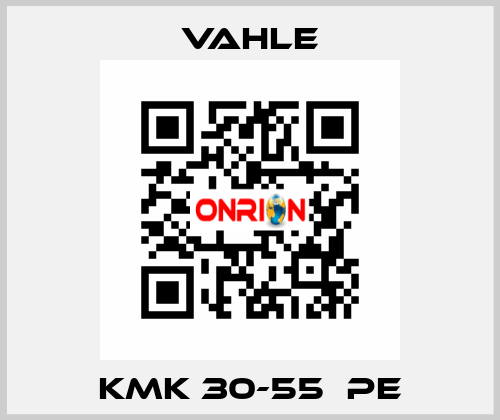 KMK 30-55  PE Vahle