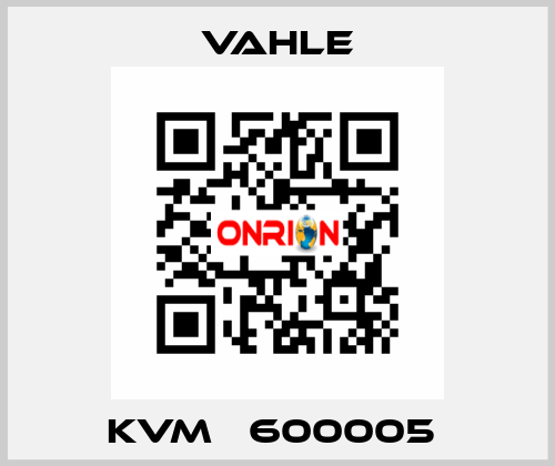 KVM   600005  Vahle