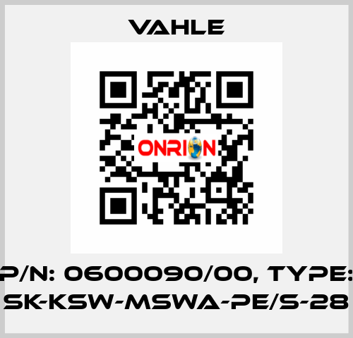 P/N: 0600090/00, Type: SK-KSW-MSWA-PE/S-28 Vahle