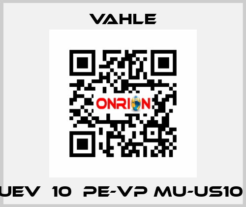 UEV  10  PE-VP MU-US10  Vahle