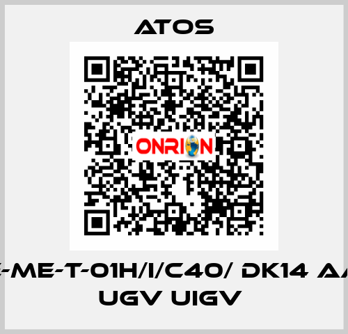  E-ME-T-01H/I/C40/ DK14 AA UGV UIGV  Atos