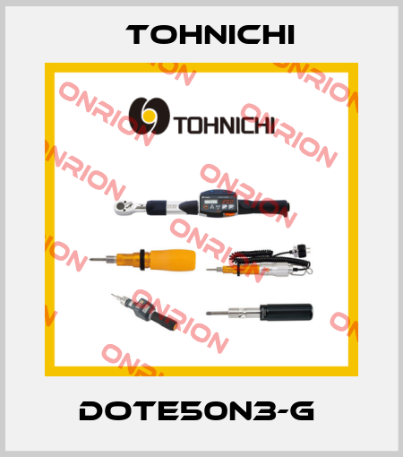 DOTE50N3-G  Tohnichi