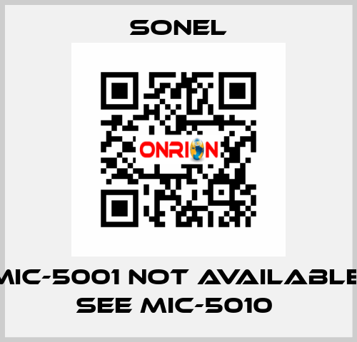 MIC-5001 not available, see MIC-5010  Sonel