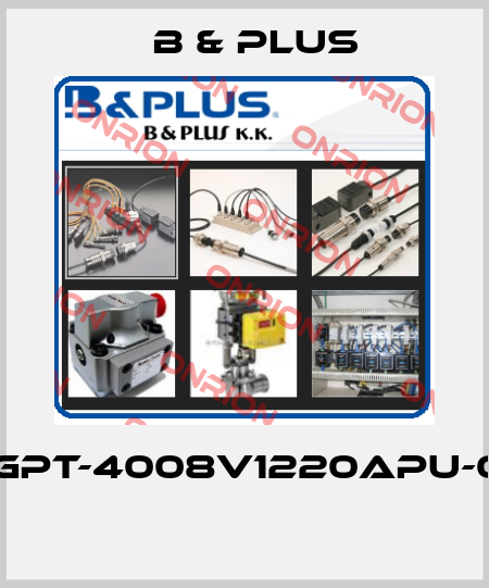 RGPT-4008V1220APU-07  B & PLUS