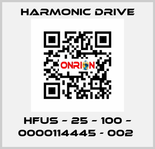 HFUS – 25 – 100 – 0000114445 - 002  Harmonic Drive