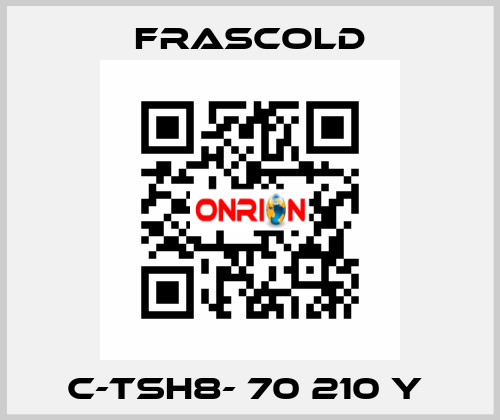 C-TSH8- 70 210 Y  Frascold